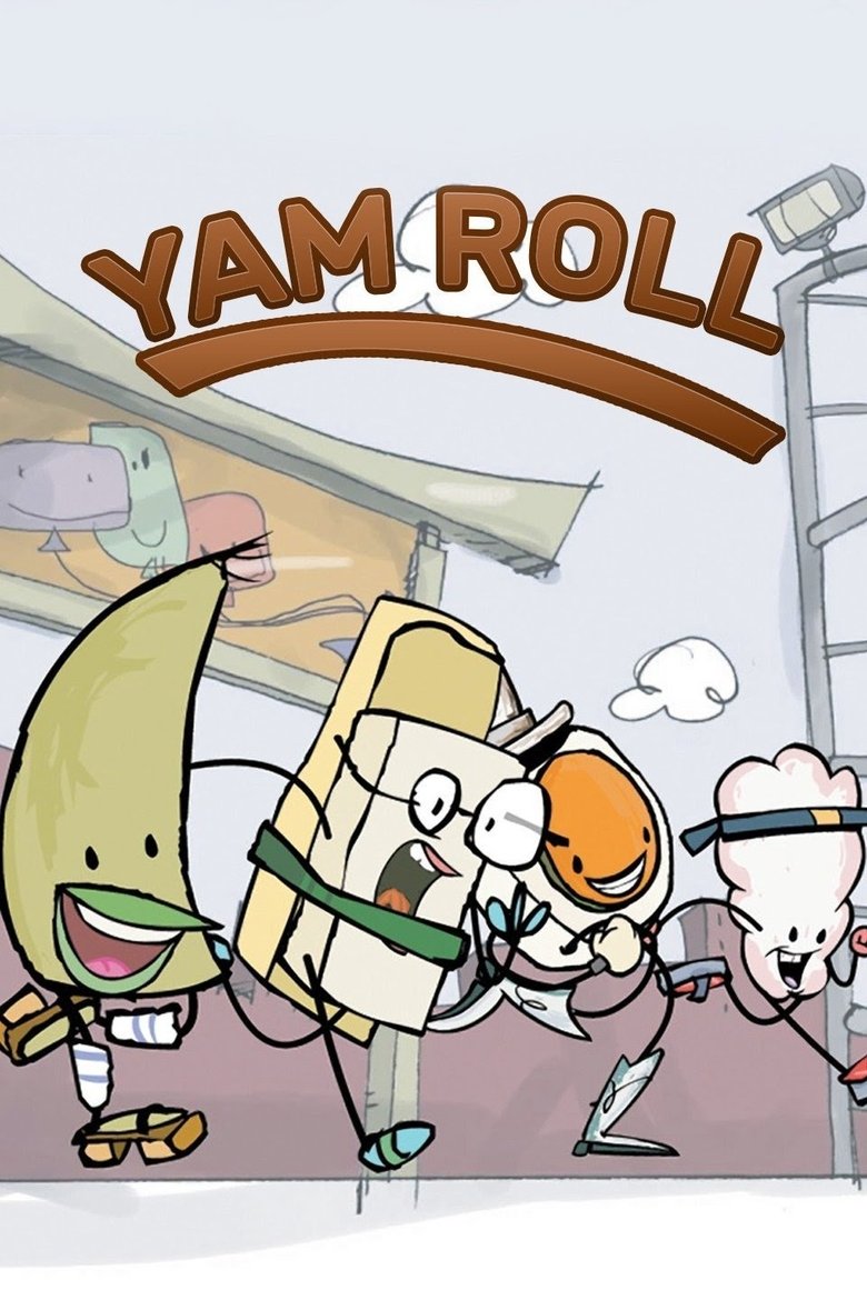 The Very Good Adventures of Yam Roll in Happy Kingdom Poster of The Very Good Adventures of Yam Roll in Happy Kingdom