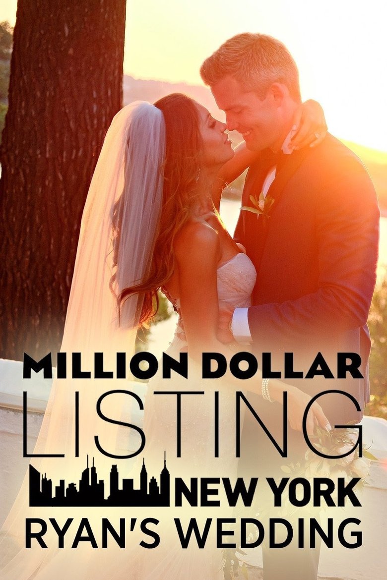 Million Dollar Listing New York: Ryan's Wedding Poster of Million Dollar Listing New York: Ryan's Wedding