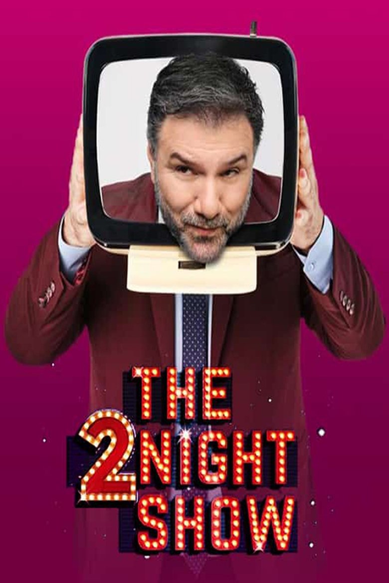 The 2Night Show Poster of The 2Night Show
