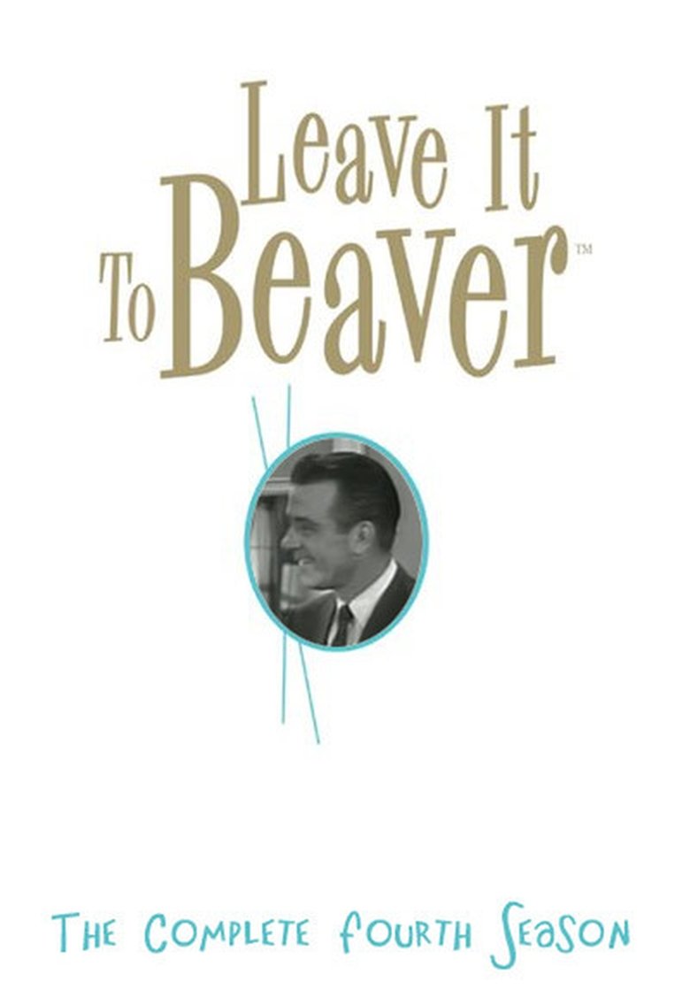 Episodes in Leave It To Beaver - Season 4 - Season 4 Poster of Episodes in Leave It To Beaver - Season 4 - Season 4