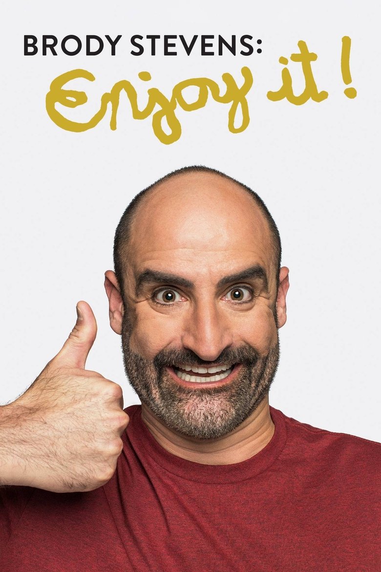 Episodes in Brody Stevens Enjoy It! - Season 1 - Season 1 Poster of Episodes in Brody Stevens Enjoy It! - Season 1 - Season 1