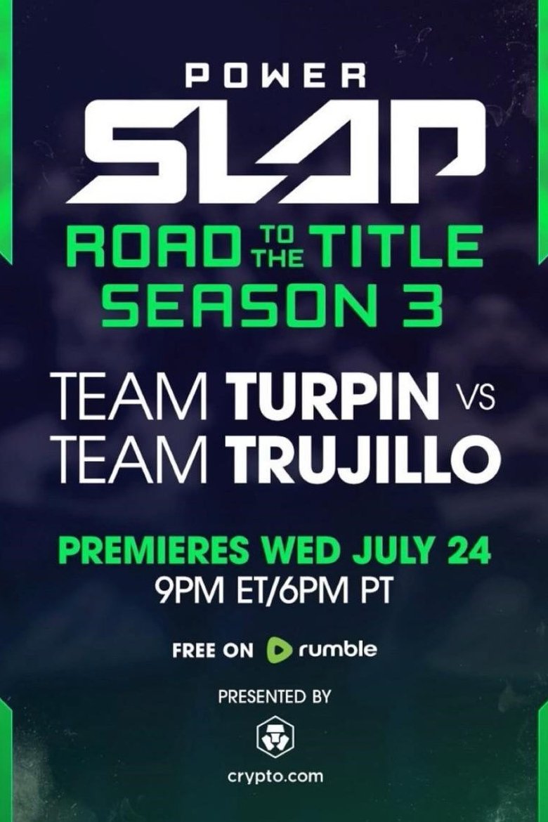 Episodes in Power Slap Road To The Title - Season 3 - Season 3 Poster of Episodes in Power Slap Road To The Title - Season 3 - Season 3
