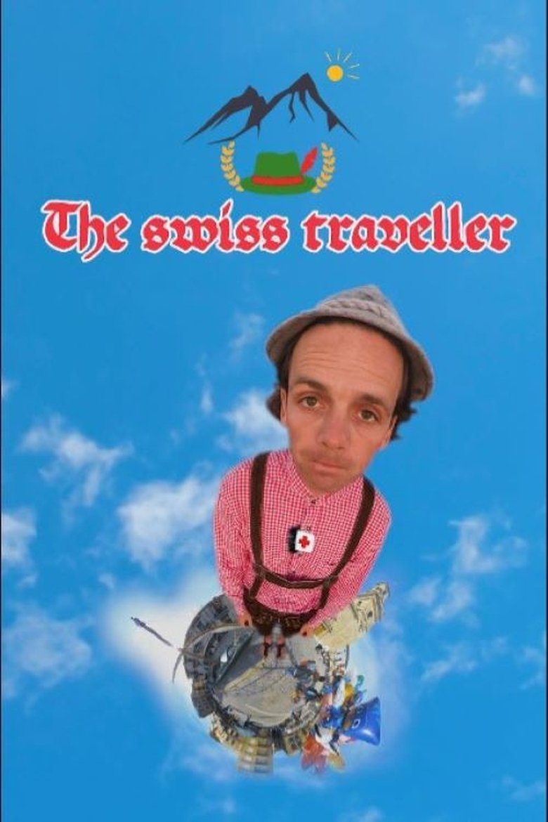 The Swiss Traveller Poster of The Swiss Traveller