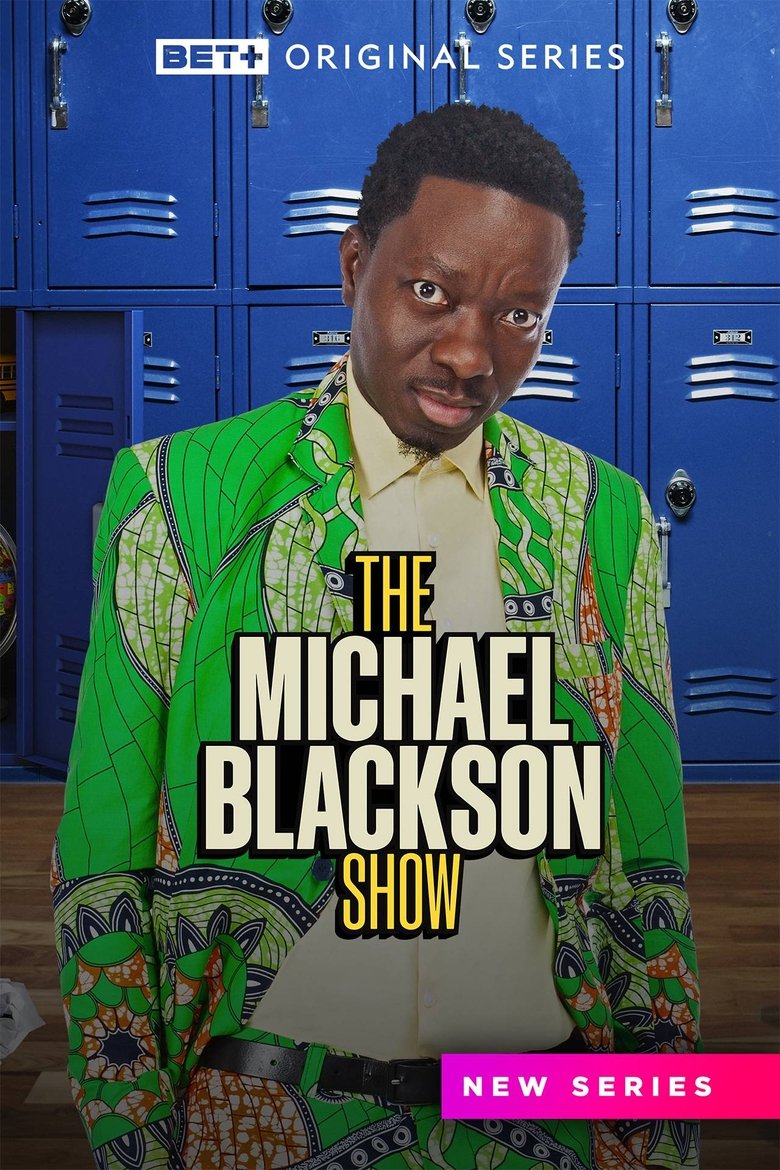 The Michael Blackson Show Poster of The Michael Blackson Show