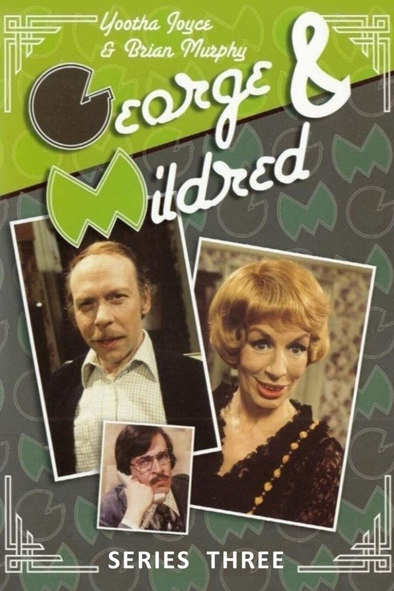 Episodes in George And Mildred - Season 3 - Season 3 Poster of Episodes in George And Mildred - Season 3 - Season 3