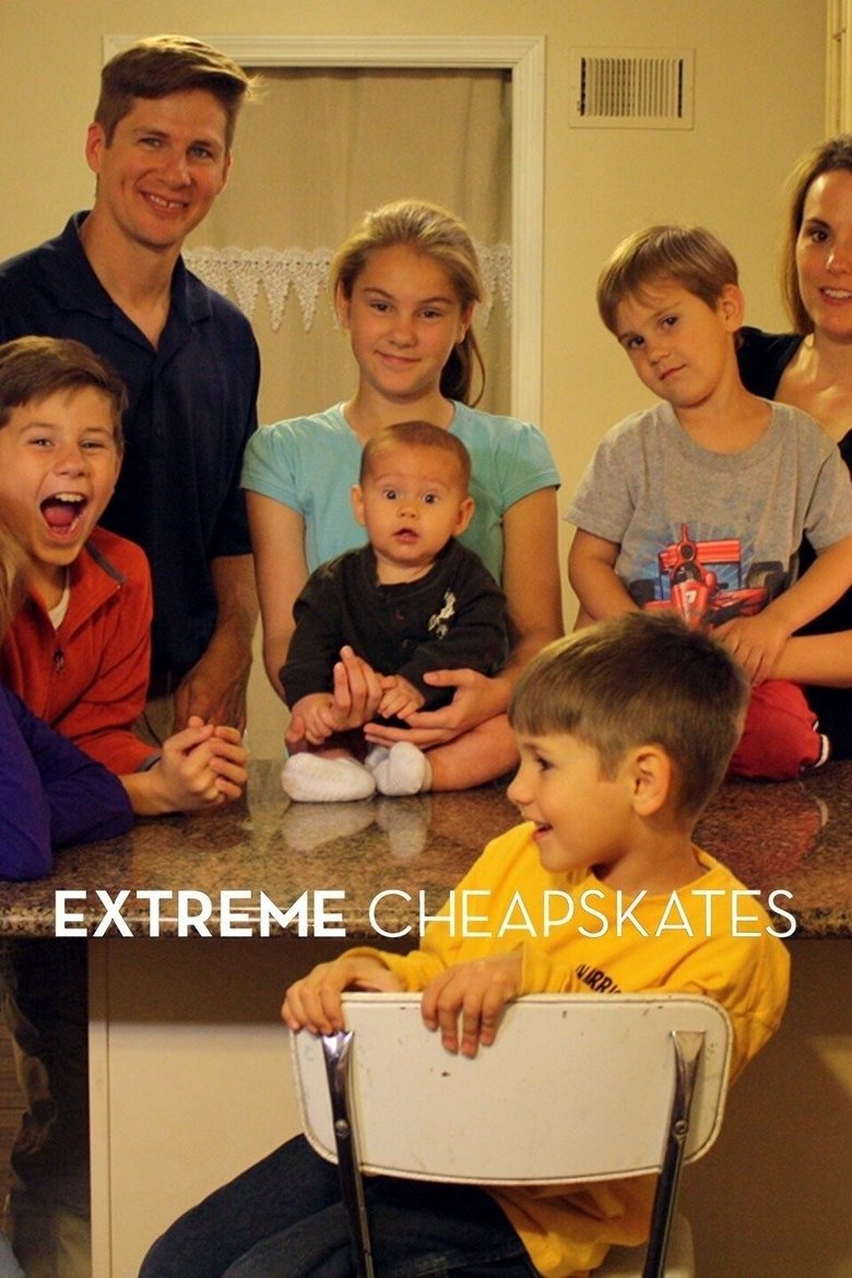 Episodes in Extreme Cheapskates - Season 1 - Season 1 Poster of Episodes in Extreme Cheapskates - Season 1 - Season 1