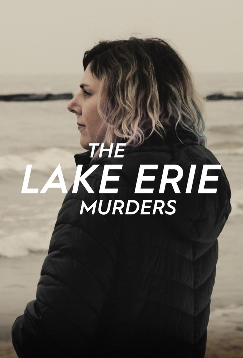 Episodes in The Lake Erie Murders - Season 1 - Season 1 Poster of Episodes in The Lake Erie Murders - Season 1 - Season 1