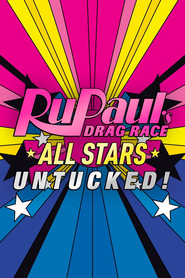 Episodes in RuPaul's Drag Race All Stars UNTUCKED - Season 1 - Season 1 Poster of Episodes in RuPaul's Drag Race All Stars UNTUCKED - Season 1 - Season 1