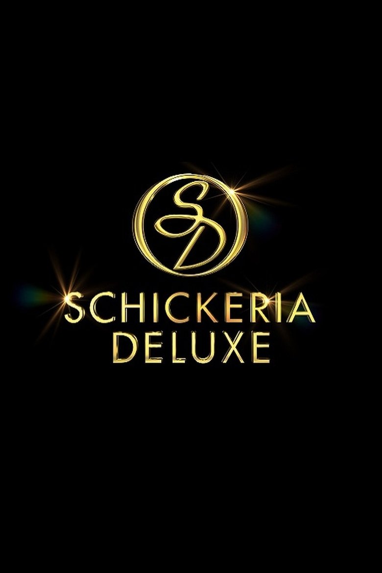 Schickeria Deluxe Poster of Schickeria Deluxe