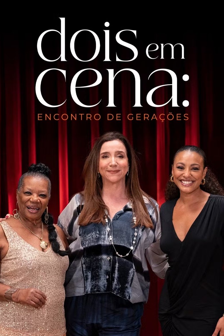 Episodes in Dois Em Cena Encontro De Gerações - Season 2 - Season 2 Poster of Episodes in Dois Em Cena Encontro De Gerações - Season 2 - Season 2