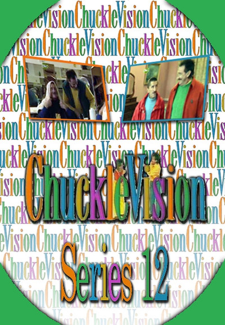 Episodes in ChuckleVision - Season 12 - Season 12 Poster of Episodes in ChuckleVision - Season 12 - Season 12