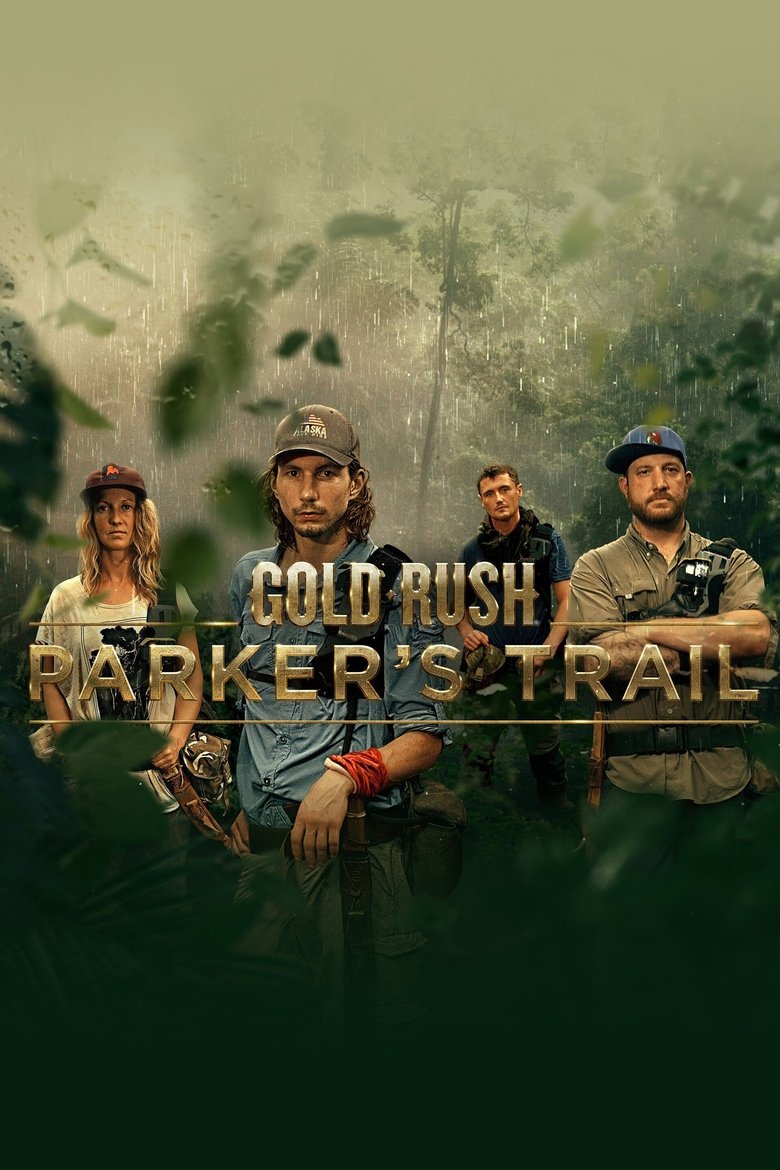 Episodes in Gold Rush Parker's Trail - Season 2 - Season 2 Poster of Episodes in Gold Rush Parker's Trail - Season 2 - Season 2
