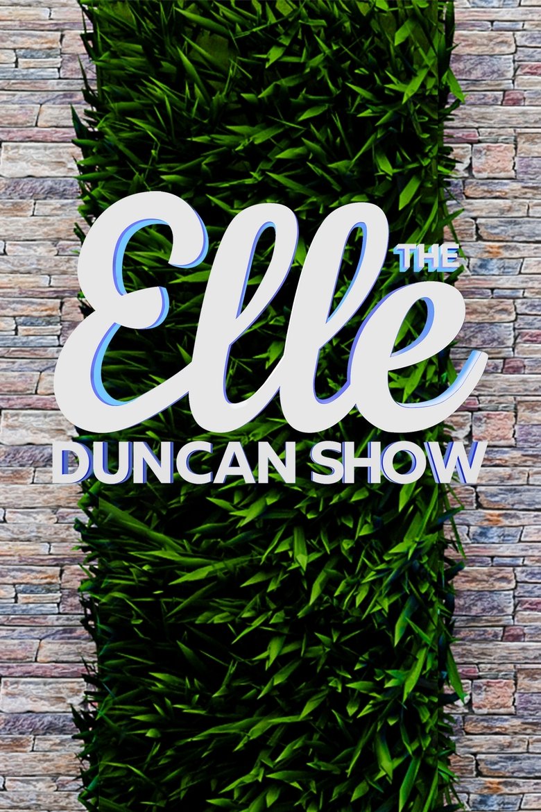 The Elle Duncan Show Poster of The Elle Duncan Show