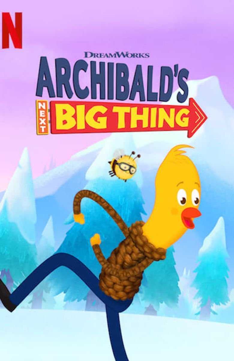 Episodes in Archibald's Next Big Thing - Season 2 - Season 2 Poster of Episodes in Archibald's Next Big Thing - Season 2 - Season 2