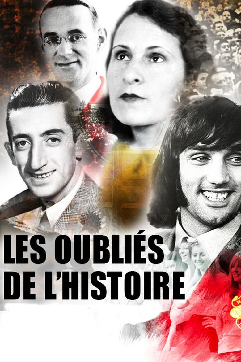 Les oubliés de l'Histoire Poster of Les oubliés de l'Histoire