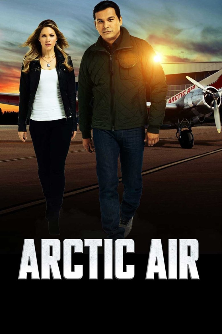 Episodes in Arctic Air - Season 3 - Season 3 Poster of Episodes in Arctic Air - Season 3 - Season 3