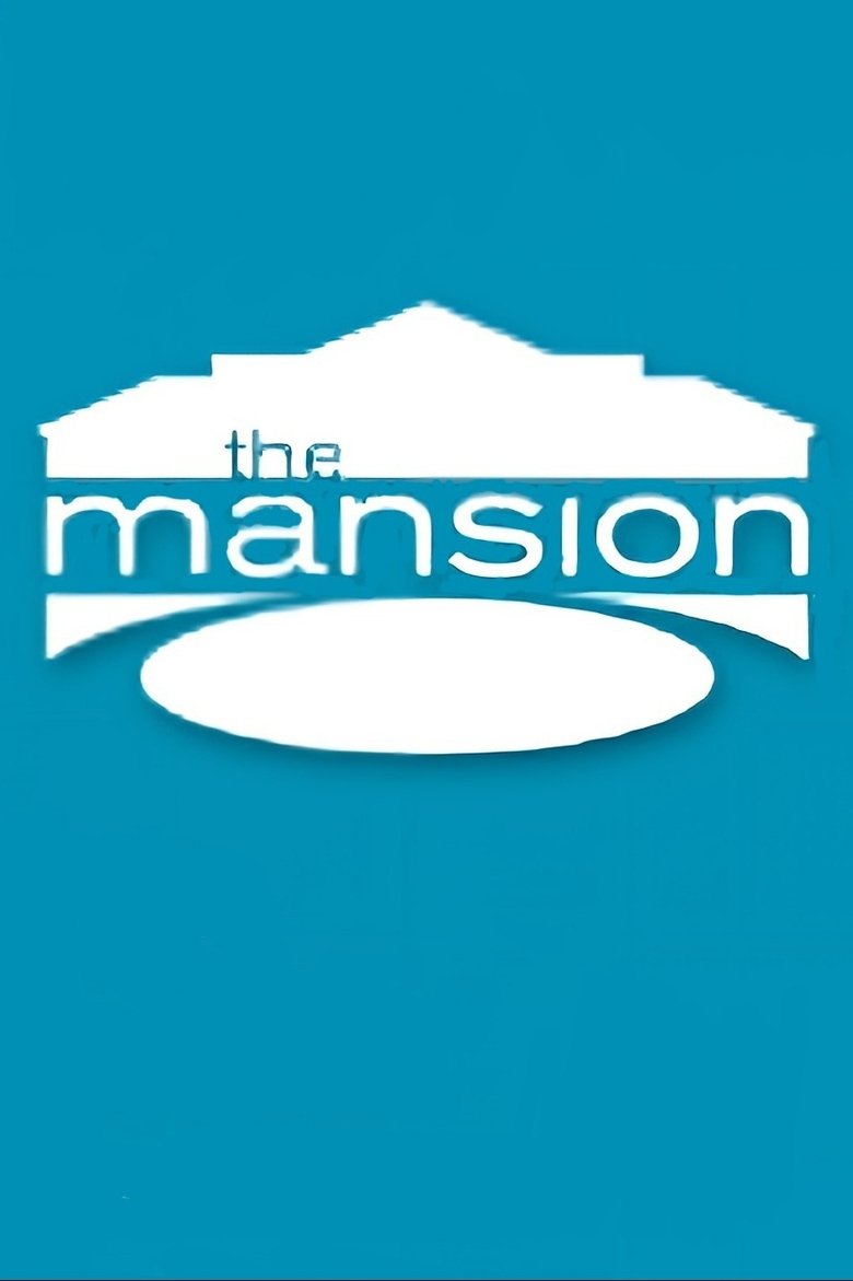 The Mansion Poster of The Mansion