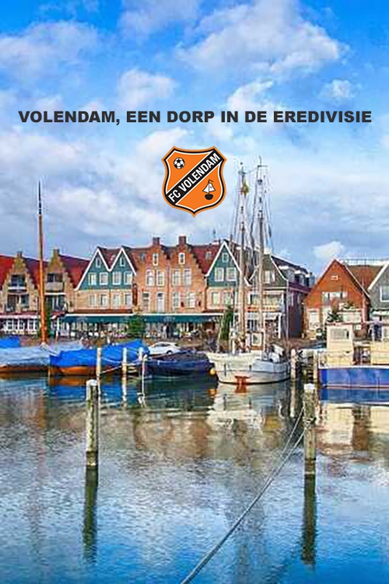 Volendam, een dorp in de Eredivisie Poster of Volendam, een dorp in de Eredivisie