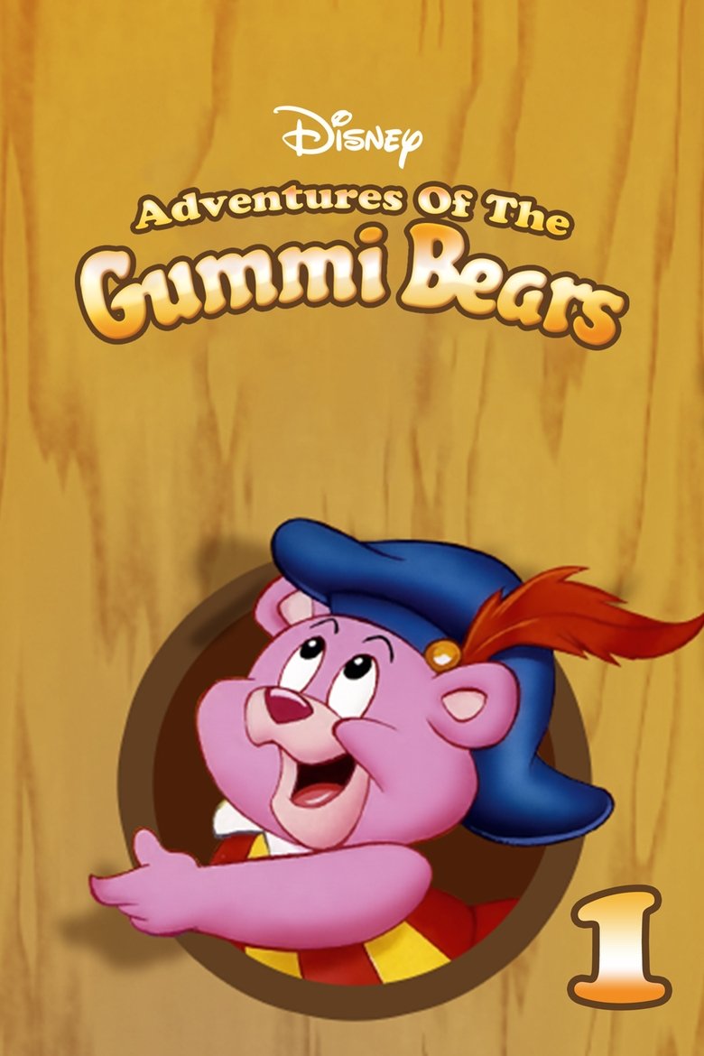 Episodes in Disney's Adventures Of The Gummi Bears - Season 1 - Season 1 Poster of Episodes in Disney's Adventures Of The Gummi Bears - Season 1 - Season 1