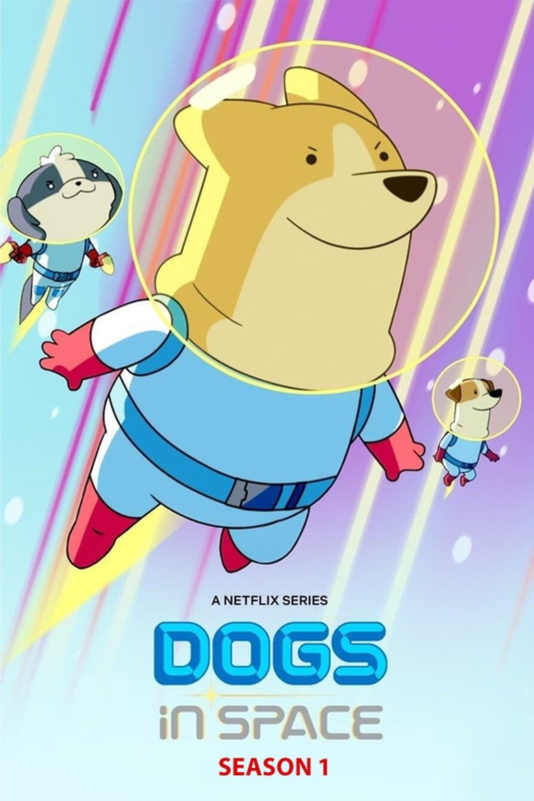 Episodes in Dogs In Space - Season 1 - Season 1 Poster of Episodes in Dogs In Space - Season 1 - Season 1