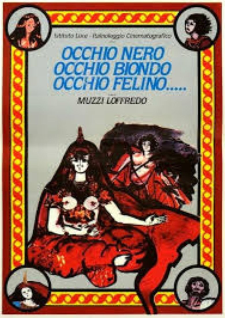 Occhio nero, occhio biondo, occhio felino... Poster of Occhio nero, occhio biondo, occhio felino...
