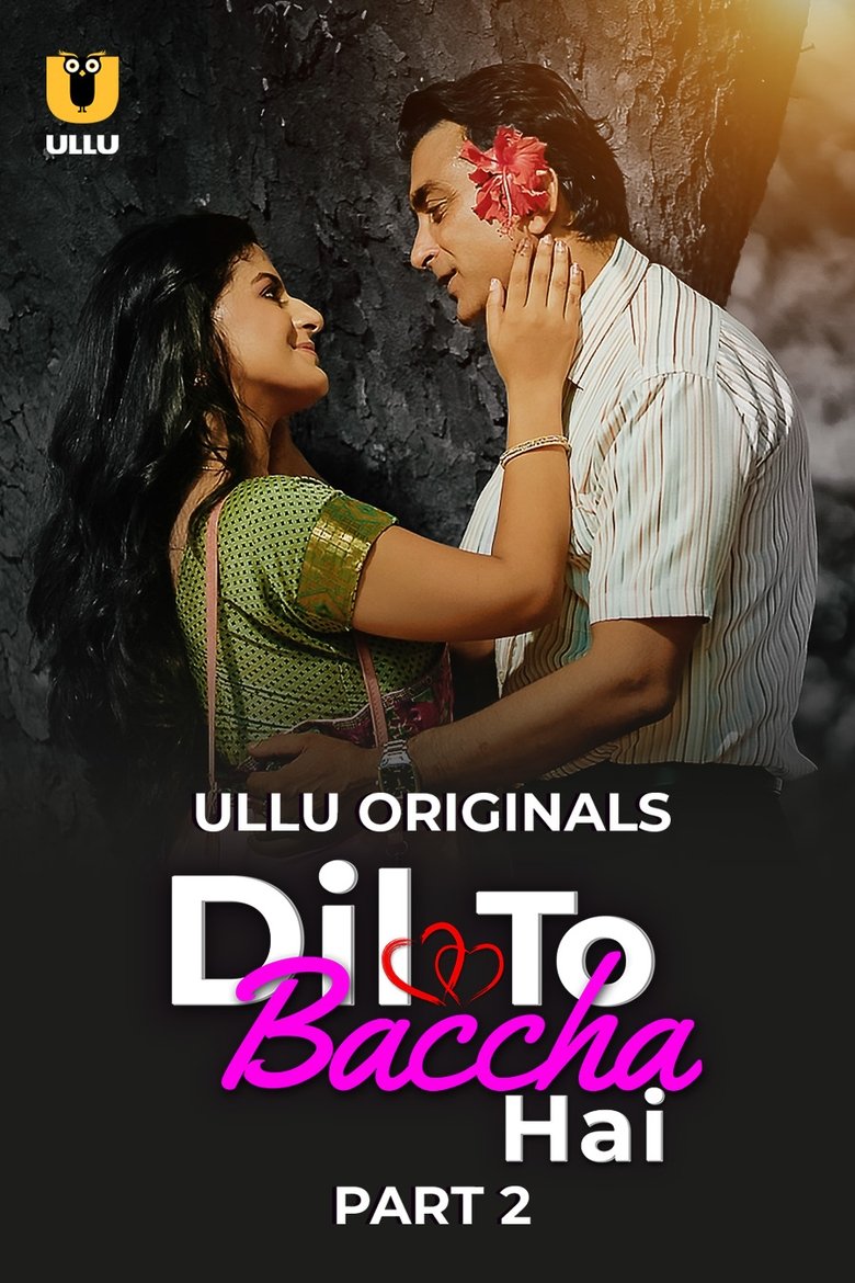 Episodes in Dil To Baccha Hai - Part 2 - Part 2 Poster of Episodes in Dil To Baccha Hai - Part 2 - Part 2