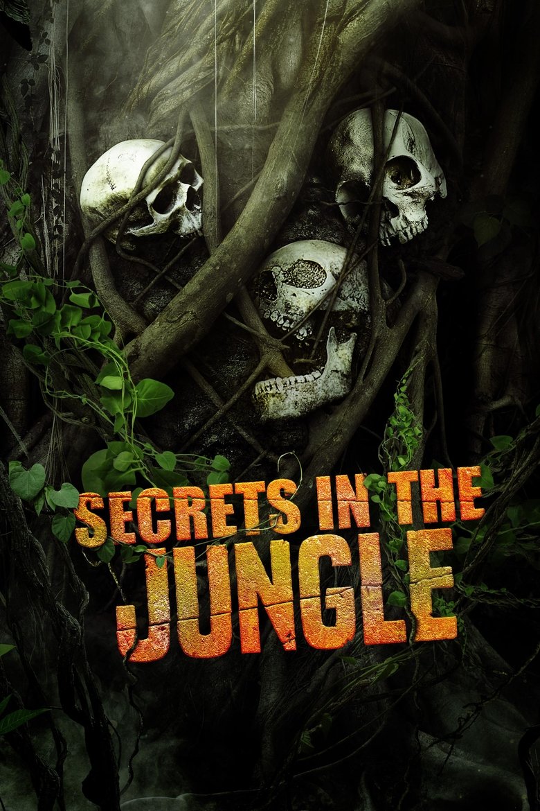 Episodes in Secrets In The Jungle - Season 1 - Season 1 Poster of Episodes in Secrets In The Jungle - Season 1 - Season 1