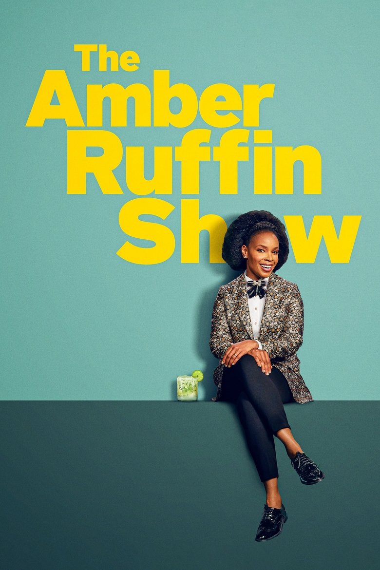 Episodes in The Amber Ruffin Show - Season 3 - Season 3 Poster of Episodes in The Amber Ruffin Show - Season 3 - Season 3
