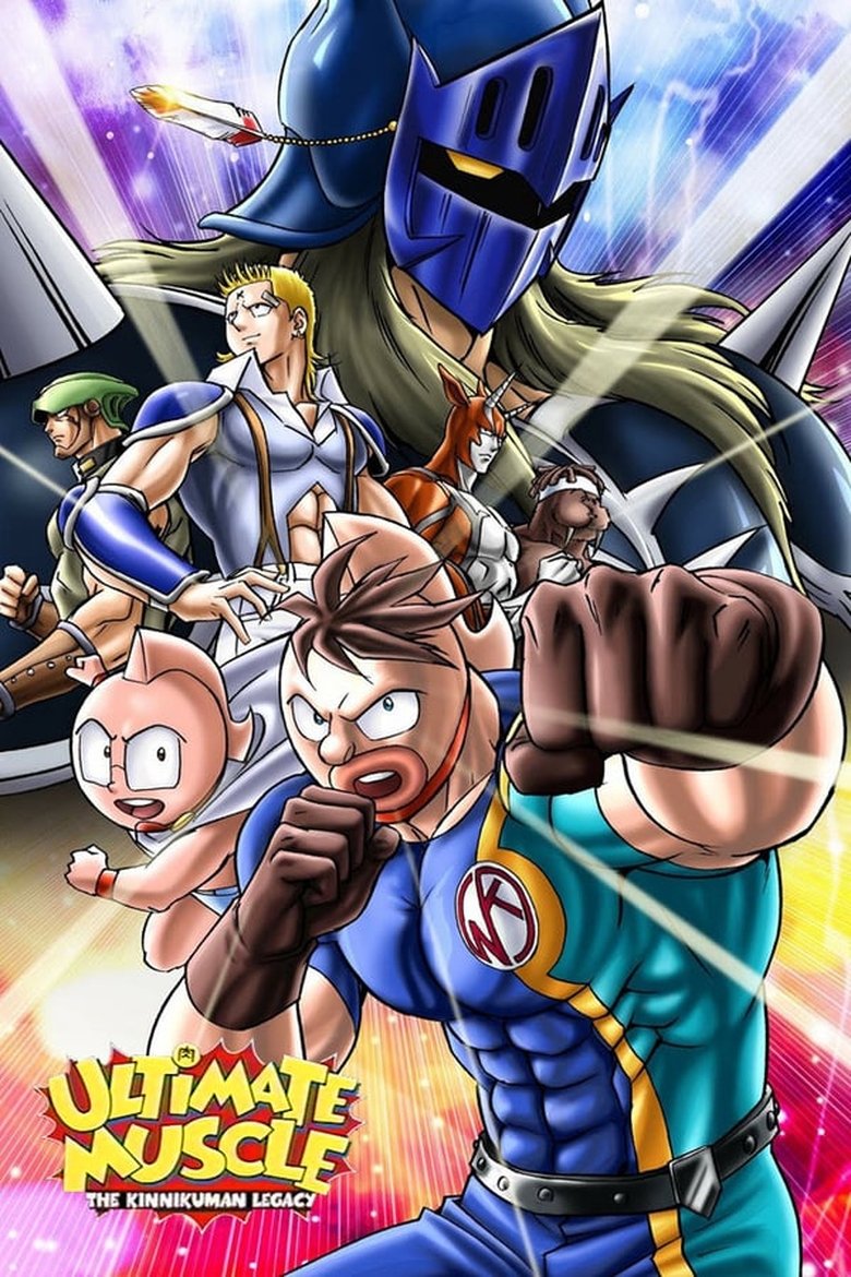 Episodes in Ultimate Muscle The Kinnikuman Legacy - Season 2 - Season 2 Poster of Episodes in Ultimate Muscle The Kinnikuman Legacy - Season 2 - Season 2