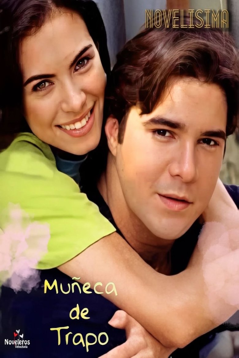 Episodes in Muñeca De Trapo - Season 1 - Season 1 Poster of Episodes in Muñeca De Trapo - Season 1 - Season 1