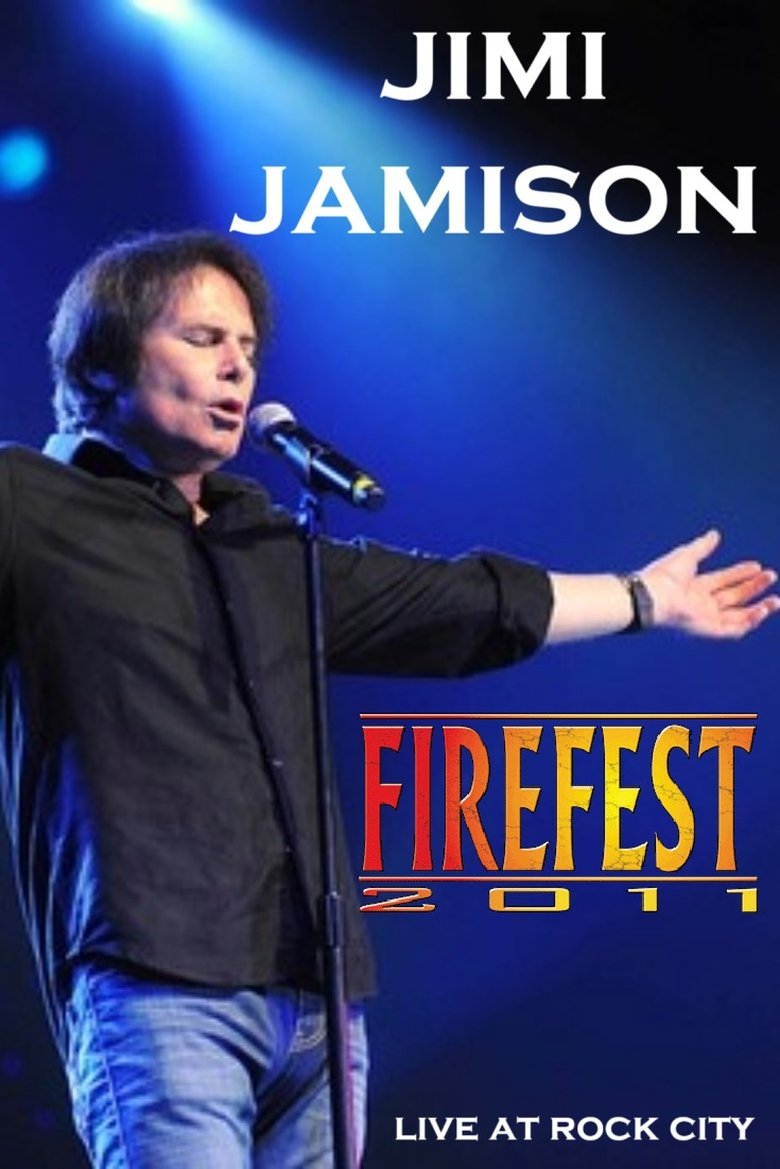 Jimi Jamison: Live at Firefest VIII Poster of Jimi Jamison: Live at Firefest VIII