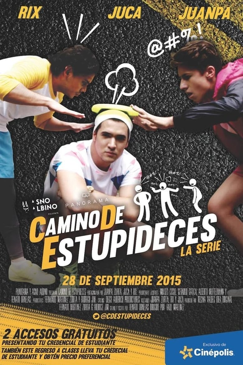 Camino De Estupideces Poster of Camino De Estupideces