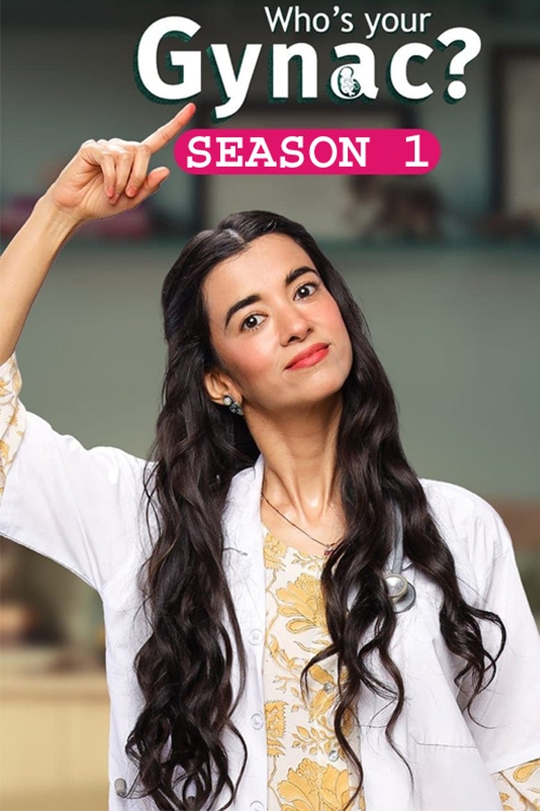 Episodes in Who's Your Gynac - Season 1 - Season 1 Poster of Episodes in Who's Your Gynac - Season 1 - Season 1