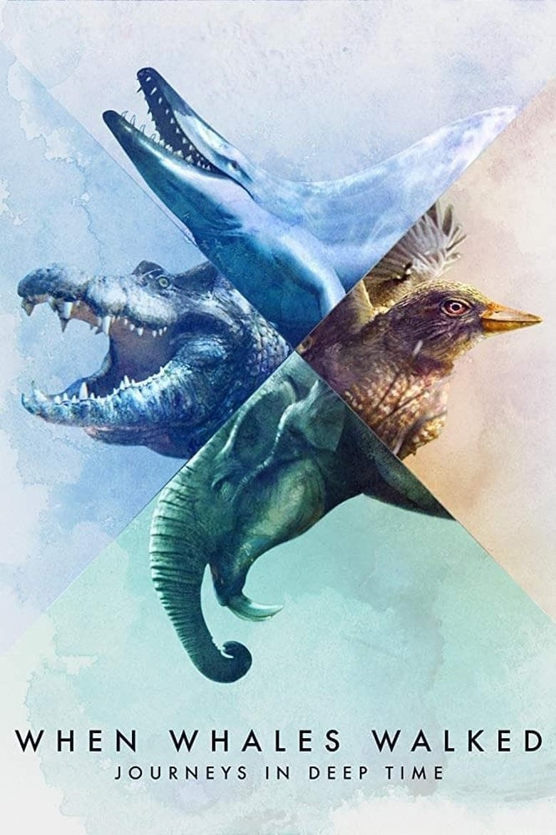 When Whales Walked: Journeys in Deep Time Poster of When Whales Walked: Journeys in Deep Time