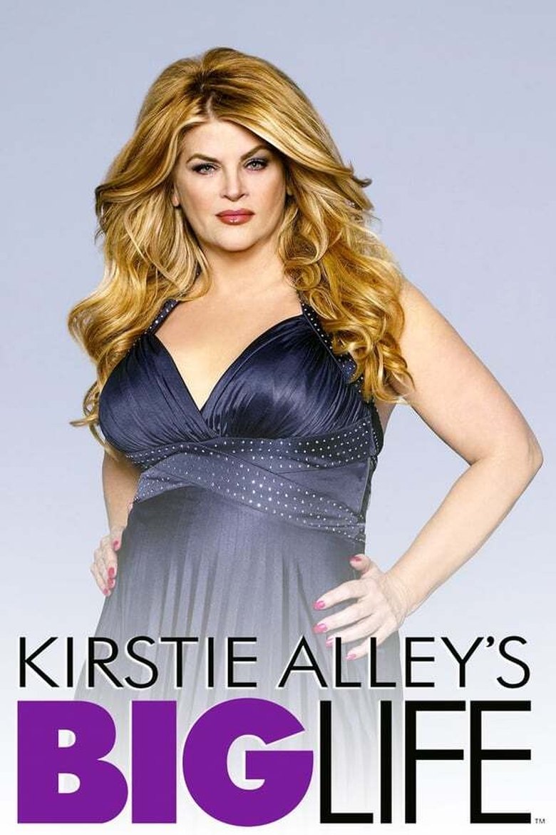 Kirstie Alley's Big Life Poster of Kirstie Alley's Big Life