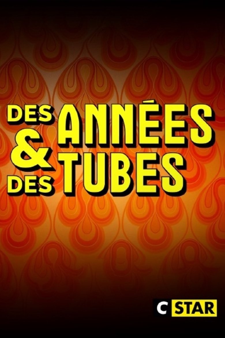 Des années et des tubes Poster of Des années et des tubes