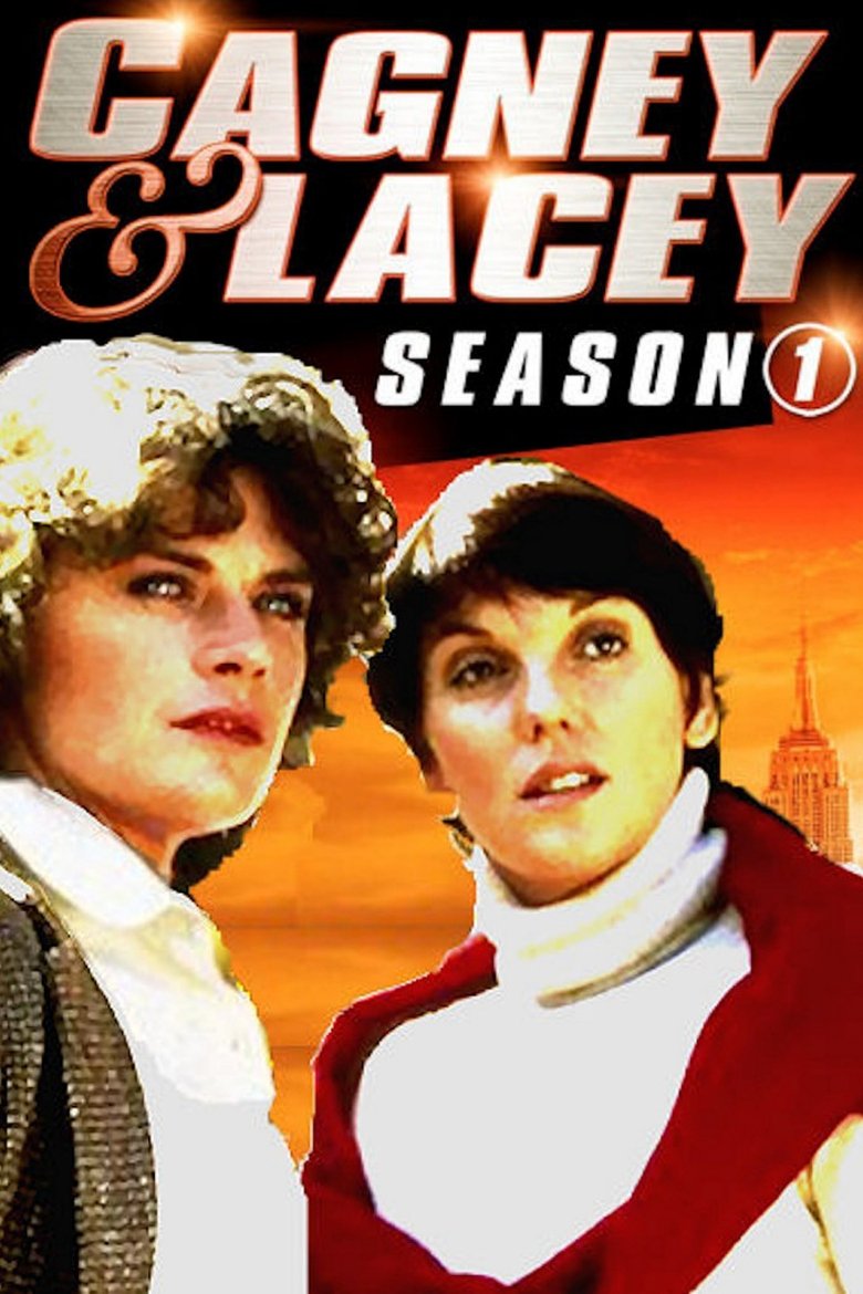 Episodes in Cagney & Lacey - Season 1 - Season 1 Poster of Episodes in Cagney & Lacey - Season 1 - Season 1