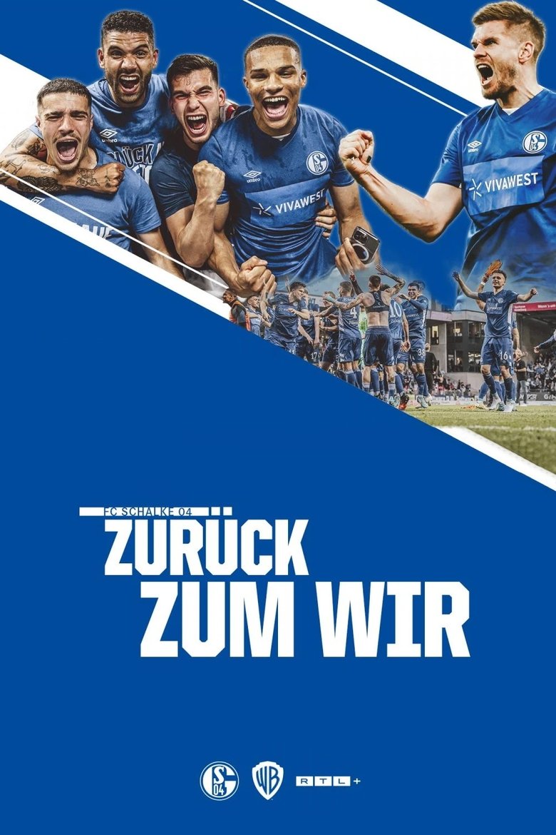 Schalke 04 – Zurück zum Wir Poster of Schalke 04 – Zurück zum Wir