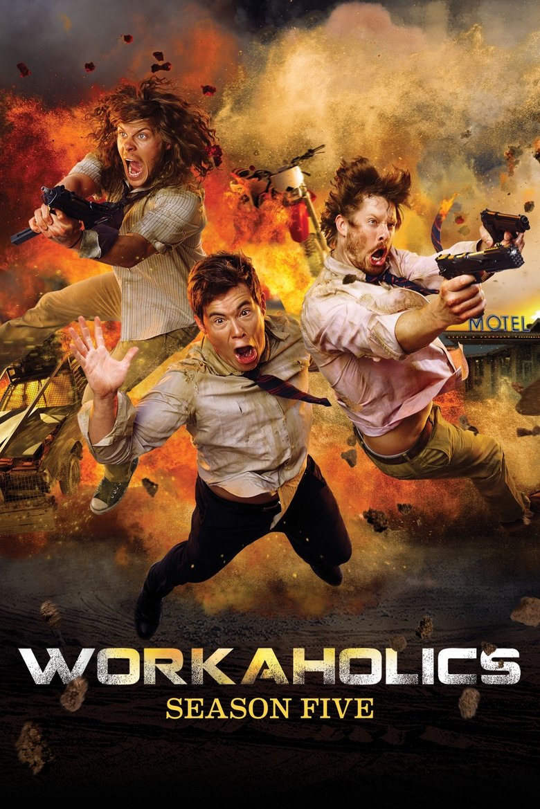 Episodes in Workaholics - Season 5 - Season 5 Poster of Episodes in Workaholics - Season 5 - Season 5
