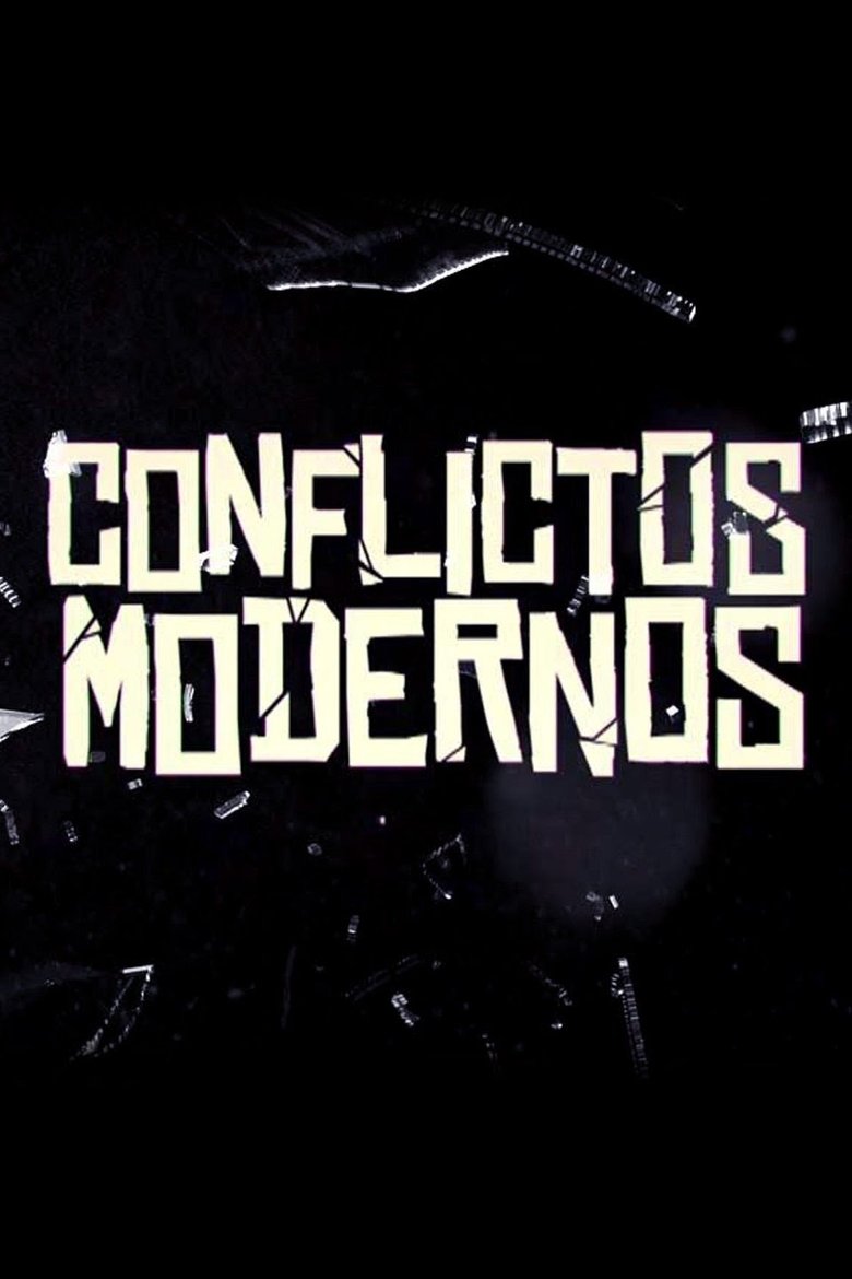 Conflictos modernos Poster of Conflictos modernos