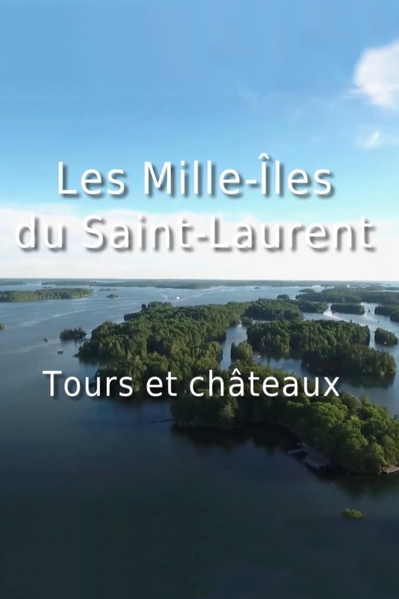 Les Mille-Îles du Saint-Laurent Poster of Les Mille-Îles du Saint-Laurent