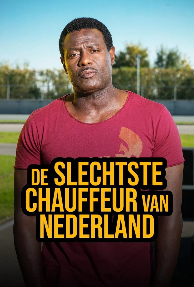 Episodes in De Slechtste Chauffeur Van Nederland - Season 6 - Season 6 Poster of Episodes in De Slechtste Chauffeur Van Nederland - Season 6 - Season 6