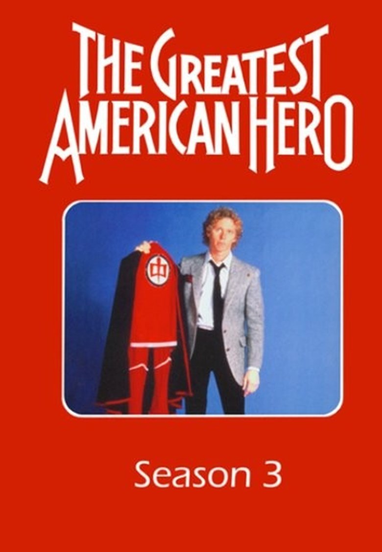 Episodes in The Greatest American Hero - Season 3 - Season 3 Poster of Episodes in The Greatest American Hero - Season 3 - Season 3