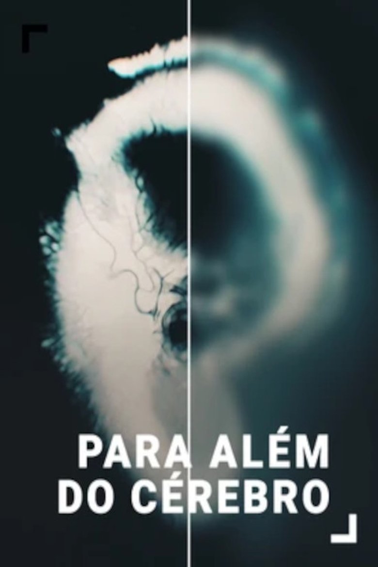 Para Além do Cérebro Poster of Para Além do Cérebro