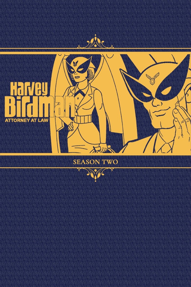 Episodes in Harvey Birdman, Attorney At Law - Season 2 - Season 2 Poster of Episodes in Harvey Birdman, Attorney At Law - Season 2 - Season 2