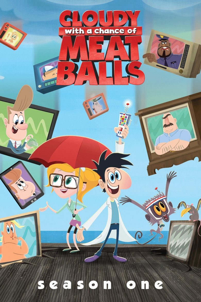 Episodes in Cloudy With A Chance Of Meatballs - Season 1 - Season 1 Poster of Episodes in Cloudy With A Chance Of Meatballs - Season 1 - Season 1