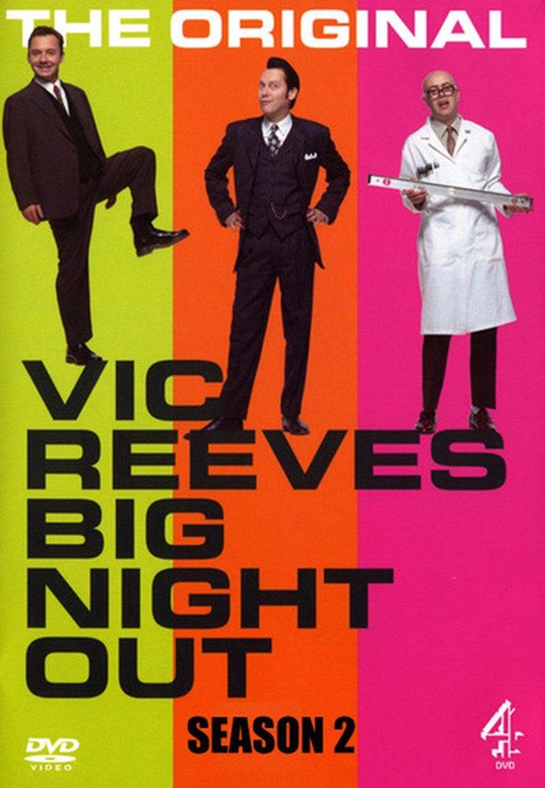 Episodes in Vic Reeves Big Night Out - Season 2 - Season 2 Poster of Episodes in Vic Reeves Big Night Out - Season 2 - Season 2