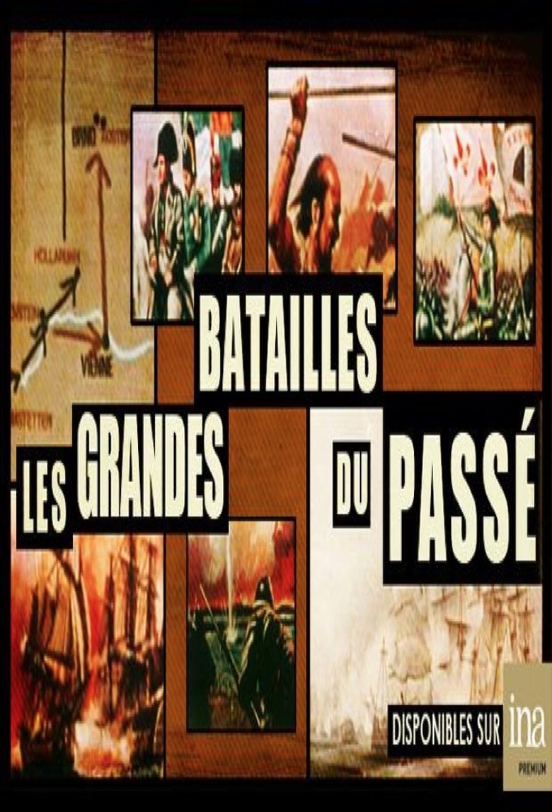 Les Grandes batailles du passé Poster of Les Grandes batailles du passé