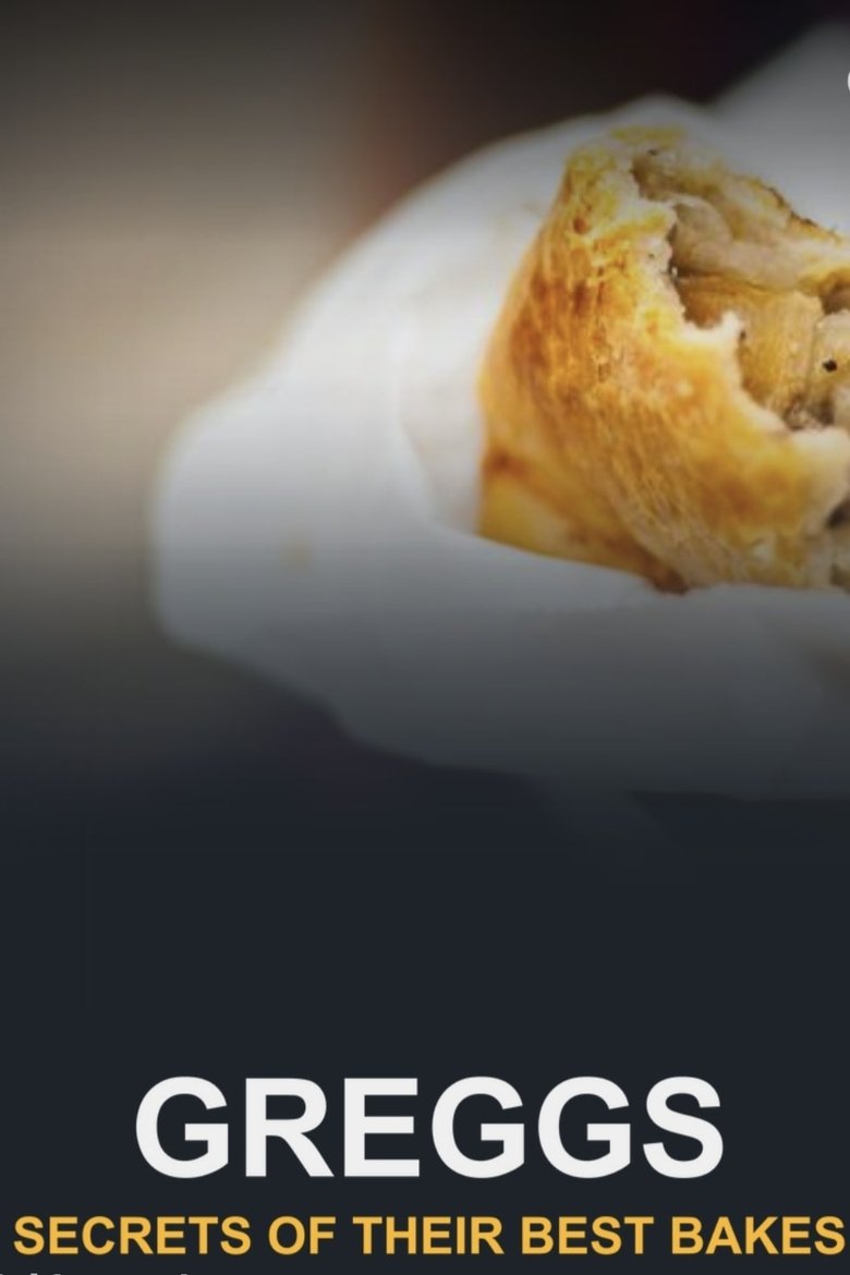 Greggs: Secrets of Their Best Bakes Poster of Greggs: Secrets of Their Best Bakes