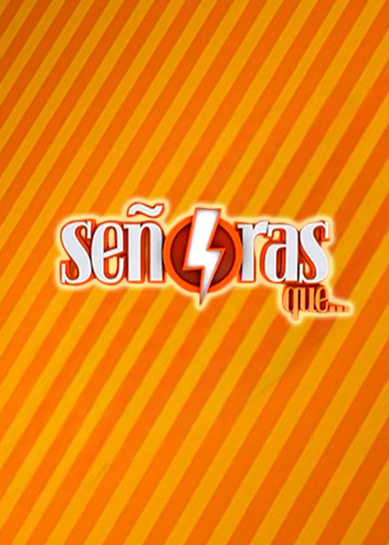 Señoras que... Poster of Señoras que...